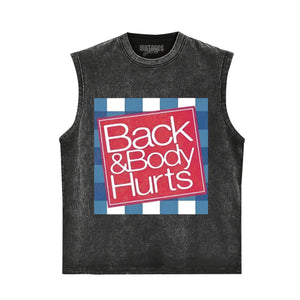 BACK & BODY HURTS TANK TOP & TEE & LONG SLEEVE & LAYERED LS & HOODIE