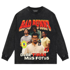 BAD BUNNY - DEBÍ TIRAR MÁS FOTOS TEE & LS & HOODIE