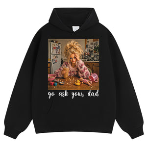 BARBIE GO ASK YOUR DAD TANK TOP & TEE & LONG SLEEVE & LAYERED LS & HOODIE