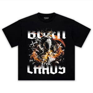 BORN FROM CHAOS GRAPHIC STREETWEAR TANK TOP & TEE & LONG SLEEVE & LAYERED LS & HOODIE