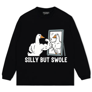 FUNNY SILLY BUT SWOLE GYM GOOSE TANK TOP & TEE & LONG SLEEVE & LAYERED LS & HOODIE