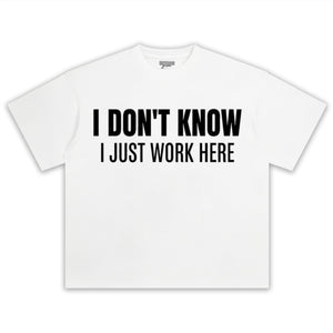 I JUST WORK HERE TANK TOP & TEE & LONG SLEEVE & LAYERED LS & HOODIE