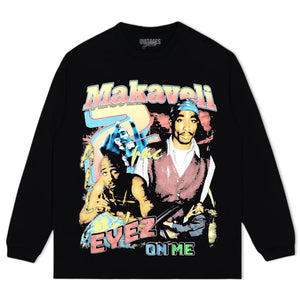 TUPAC SHAKUR & MAKAVELI EYEZ ON ME TEE & LS & HOODIE
