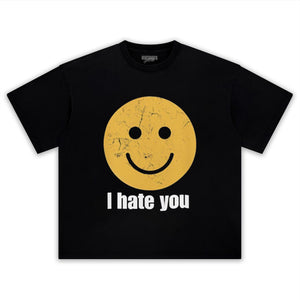 I HATE YOU SMILEY FACE TEE & LS & HOODIE