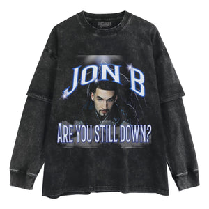 JON B - ARE YOU STILL DOWN TANK TOP & TEE & LONG SLEEVE & LAYERED LS & HOODIE