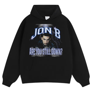 JON B - ARE YOU STILL DOWN TANK TOP & TEE & LONG SLEEVE & LAYERED LS & HOODIE
