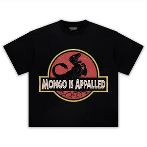 MONGO IS APPALLED TEE & LS & HOODIE
