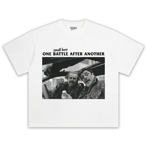 ONE SMALL BEER AFTER ANOTHER - COMEDY MEMES AND FILM ONE BATTLE AFTER ANOTHER TEE & LS & HOODIE