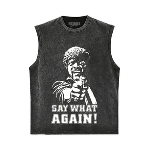 SAY WHAT AGAIN! PULP FICTION TANK TOP & TEE & LONG SLEEVE & LAYERED LS & HOODIE