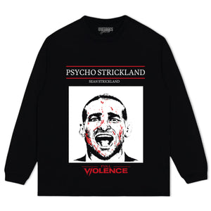 SEAN STRICKLAND PSYCHO STRICKLAND TANK TOP & TEE & LONG SLEEVE & LAYERED LS & HOODIE