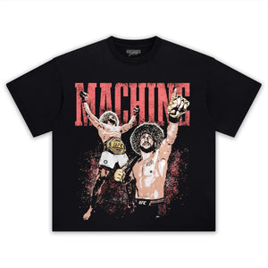 THE MACHINE UFC TEE & LS & HOODIE