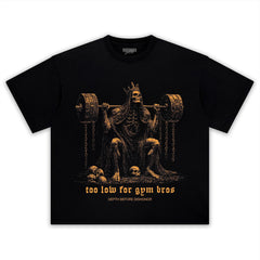 TOO LOW FOR GYM BROS GOLD V2 TANK TOP & TEE & LONG SLEEVE & LAYERED LS & HOODIE