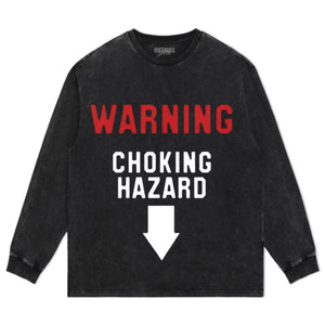 WARNING CHOKING HAZARD TEE & LS & HOODIE