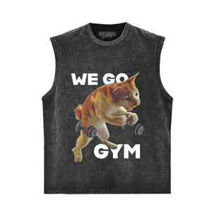 WE GO TO GYM FUNNY CAT TANK TOP & TEE & LONG SLEEVE & LAYERED LS & HOODIE