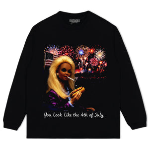 YOU LOOK LIKE THE 4TH OF JULY - BARBIE DOLL MEME TANK TOP & TEE & LONG SLEEVE & LAYERED LS & HOODIE