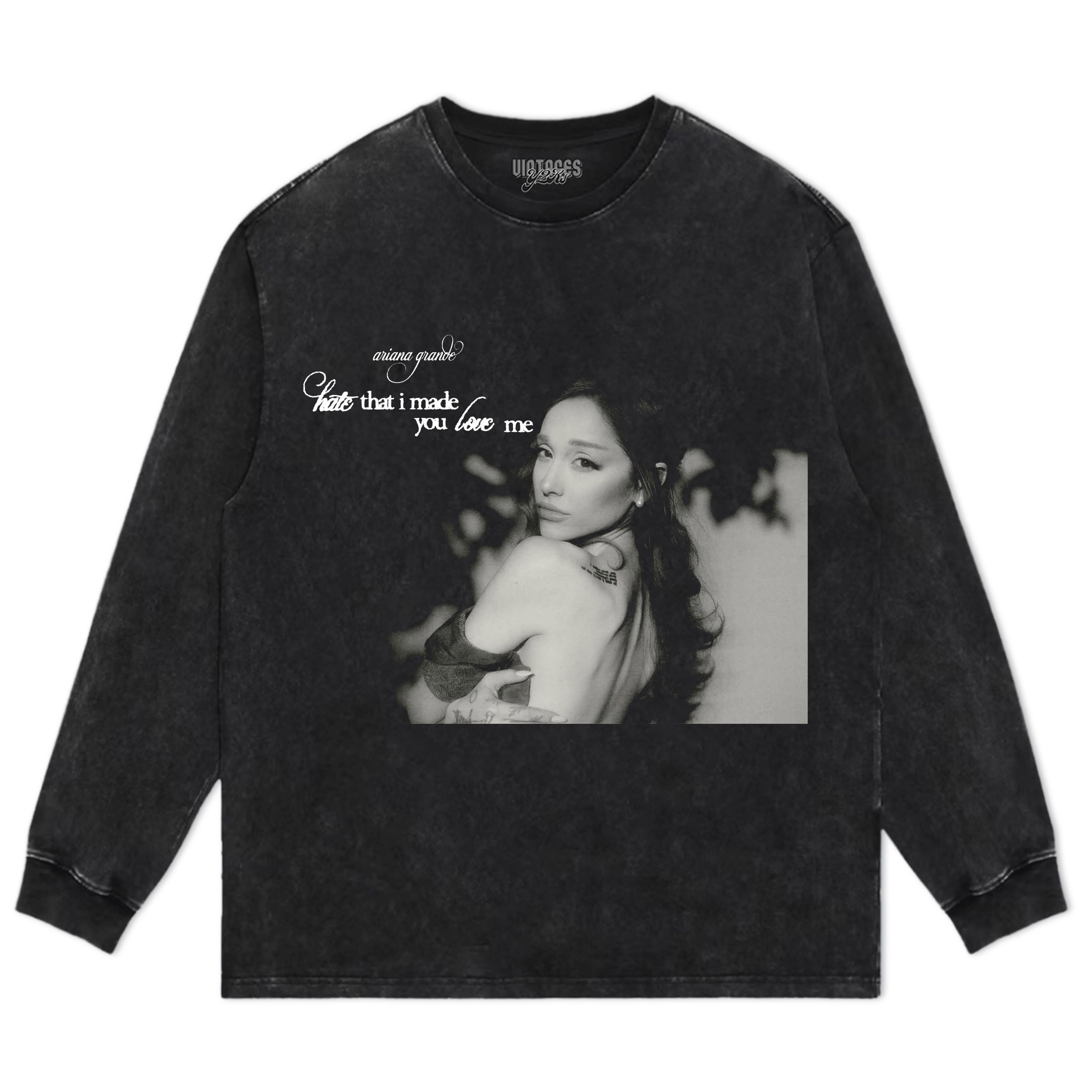 ARIANA GRANDE - HATE THAT I MADE YOU LOVE ME V5 TANK TOP & TEE & LONG SLEEVE & LAYERED LS & HOODIE