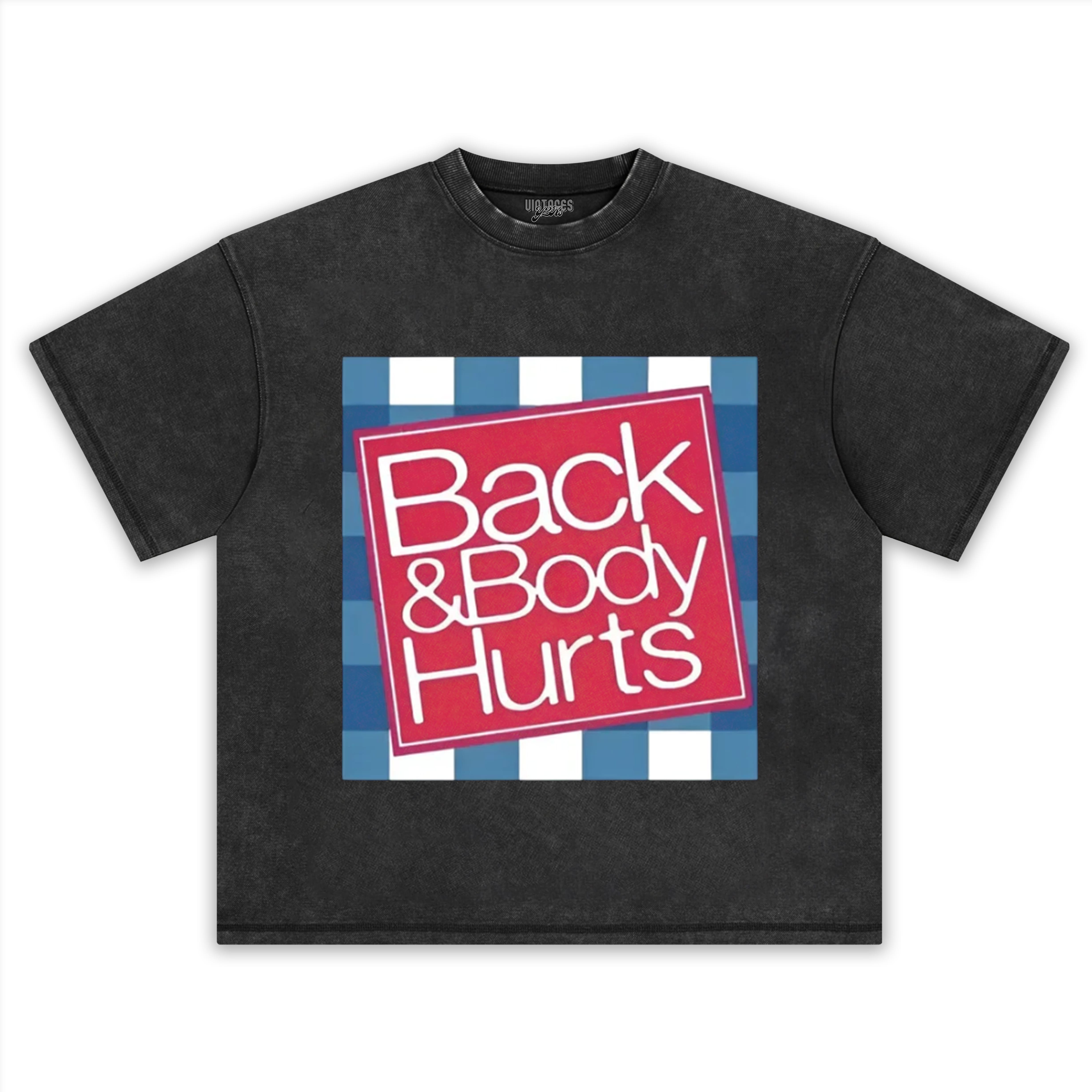 BACK & BODY HURTS TANK TOP & TEE & LONG SLEEVE & LAYERED LS & HOODIE