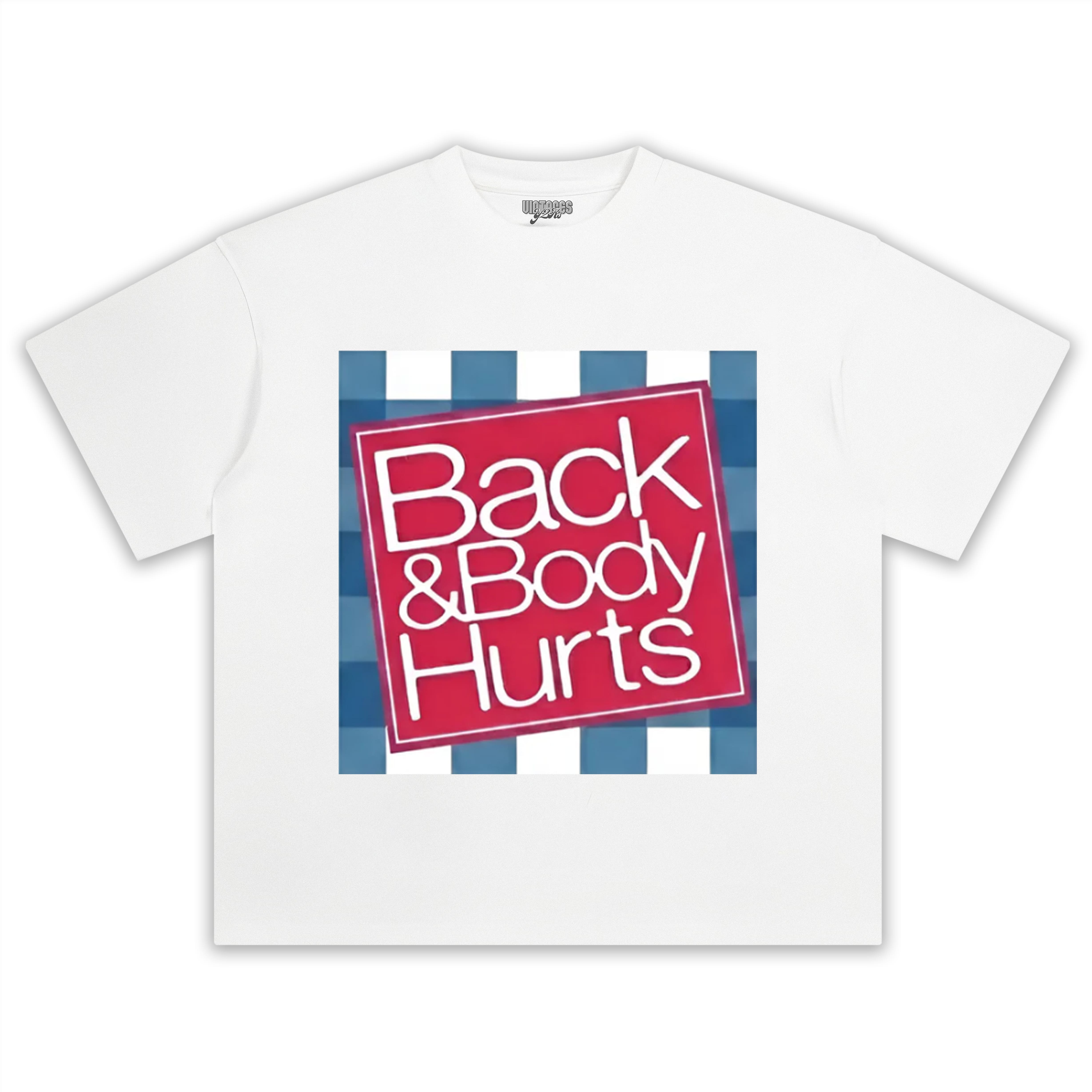 BACK & BODY HURTS TANK TOP & TEE & LONG SLEEVE & LAYERED LS & HOODIE