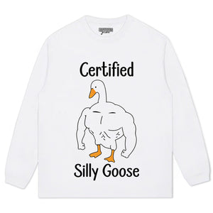 CERTIFIED SILLY GOOSE TEE & LS & HOODIE