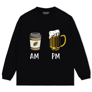 COFFEE IN THE MORNING, BEER IN THE EVENING. TANK TOP & TEE & LONG SLEEVE & LAYERED LS & HOODIE