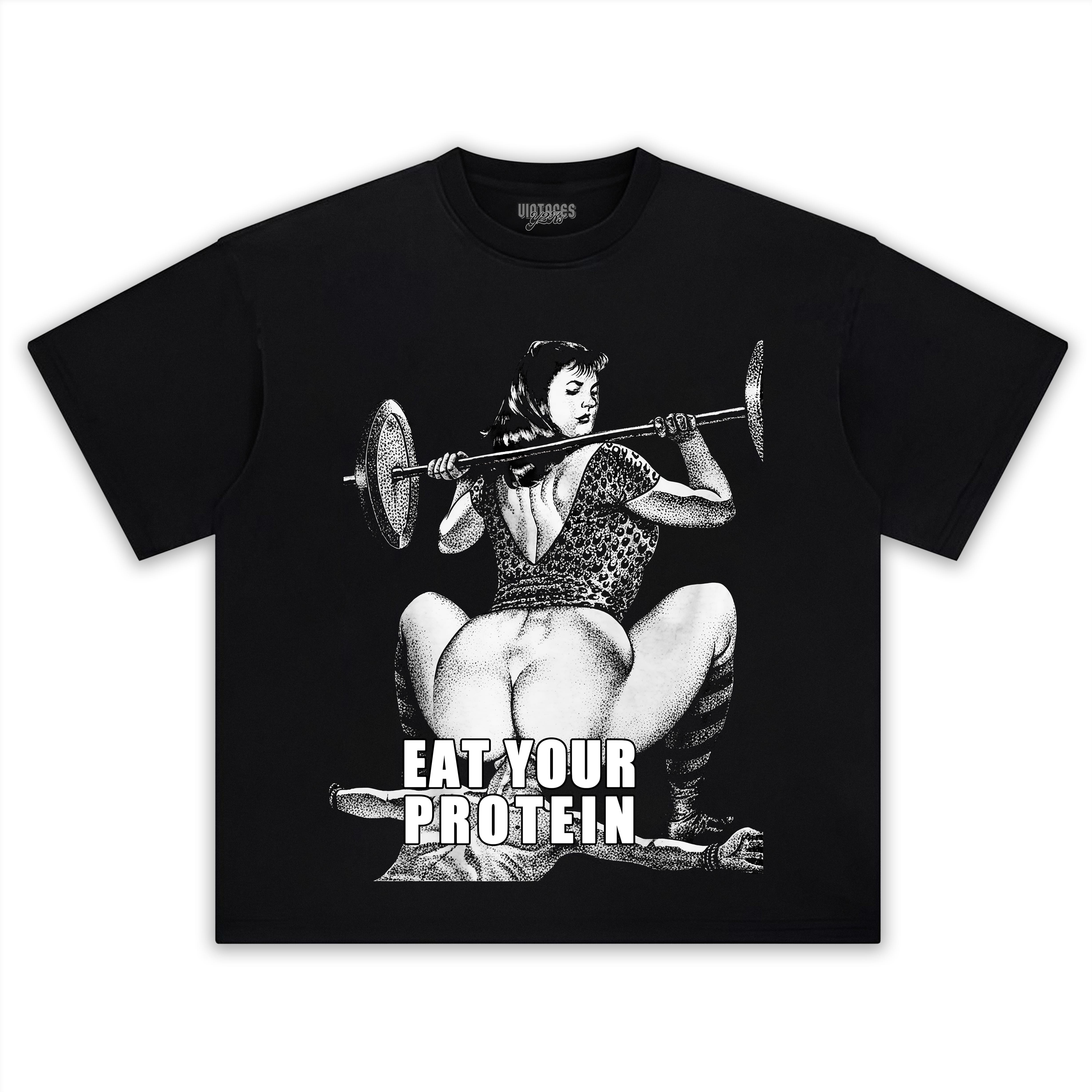 EAT YOUR PROTEIN TANK TOP & TEE & LONG SLEEVE & LAYERED LS & HOODIE