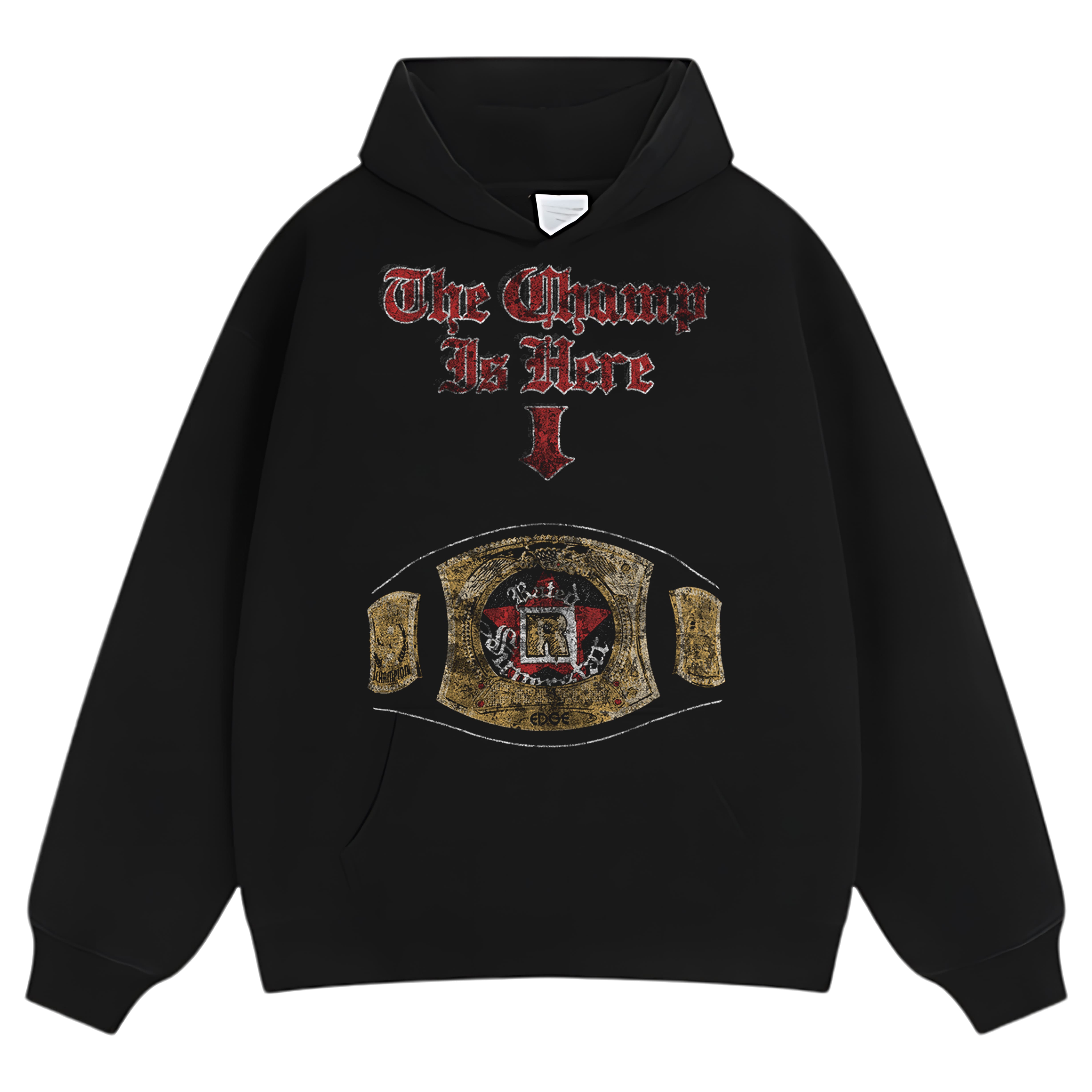 EDGE RATED R CHAMP BELT TANK TOP & TEE & LONG SLEEVE & LAYERED LS & HOODIE