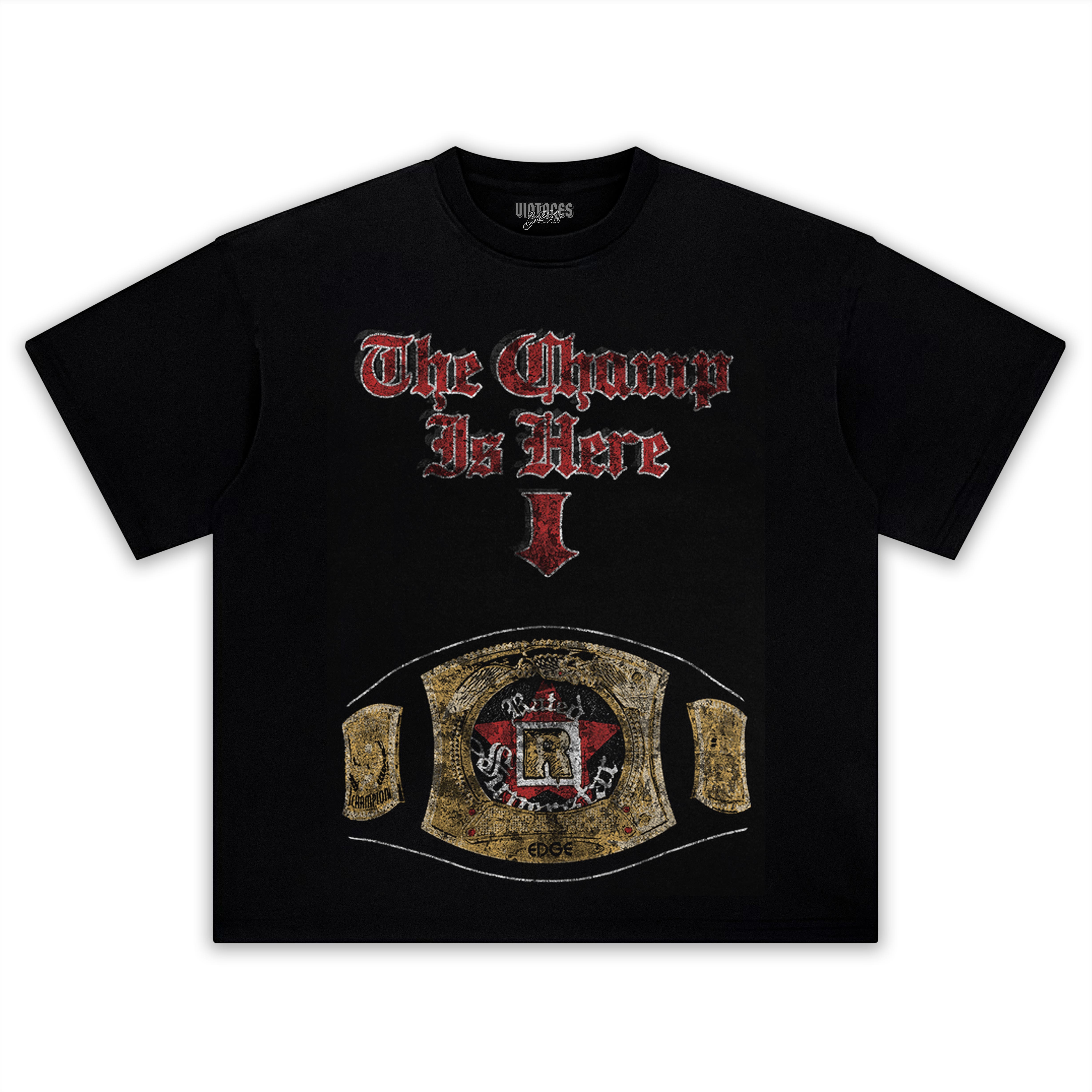 EDGE RATED R CHAMP BELT TANK TOP & TEE & LONG SLEEVE & LAYERED LS & HOODIE