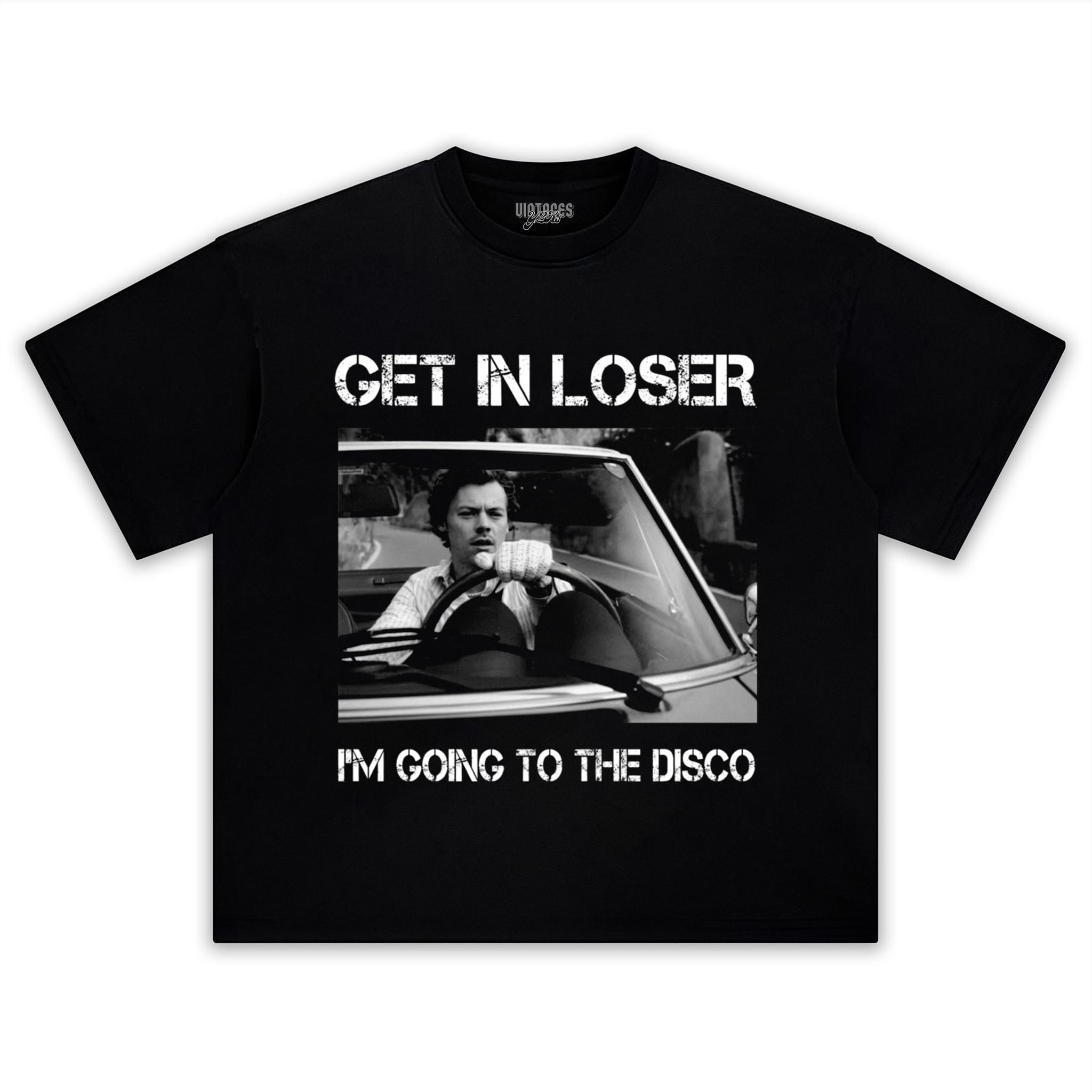 HARRY STYLES GET IN LOSER I'M GOING TO THE DISCO TANK TOP & TEE & LONG SLEEVE & LAYERED LS & HOODIE