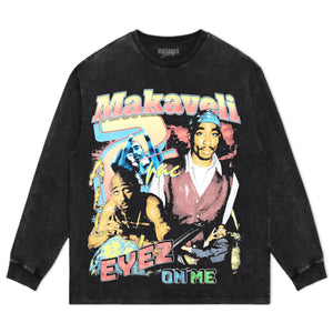 TUPAC SHAKUR & MAKAVELI EYEZ ON ME TEE & LS & HOODIE