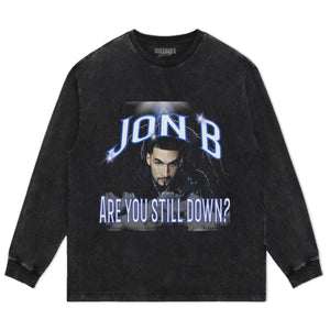 JON B - ARE YOU STILL DOWN TANK TOP & TEE & LONG SLEEVE & LAYERED LS & HOODIE