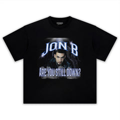 JON B - ARE YOU STILL DOWN TANK TOP & TEE & LONG SLEEVE & LAYERED LS & HOODIE