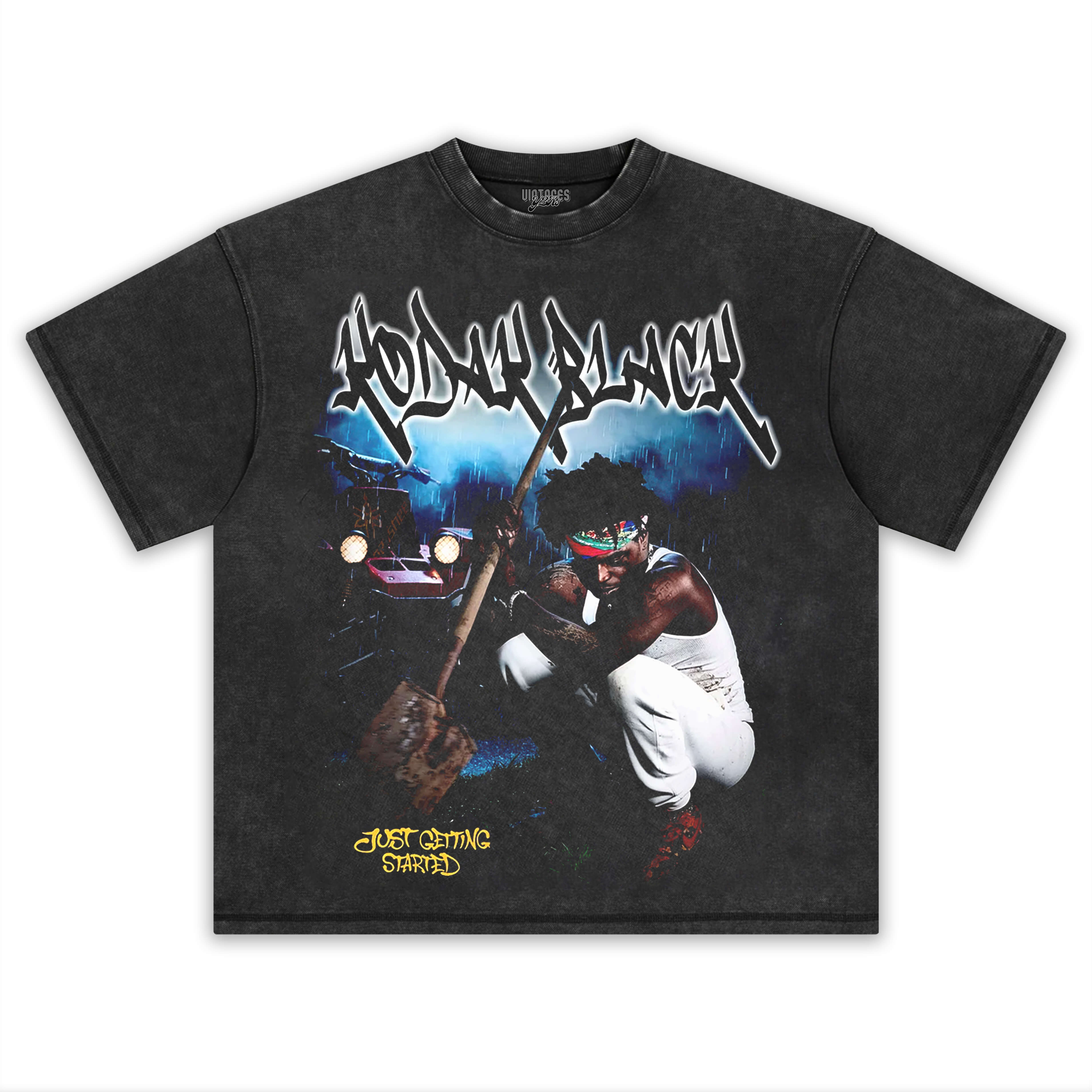 JUST GETTING STARTED & KODAK BLACK TEE V8