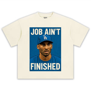 KOBE & DODGERS JOB AIN’T FINISHED TEE & LS & HOODIE