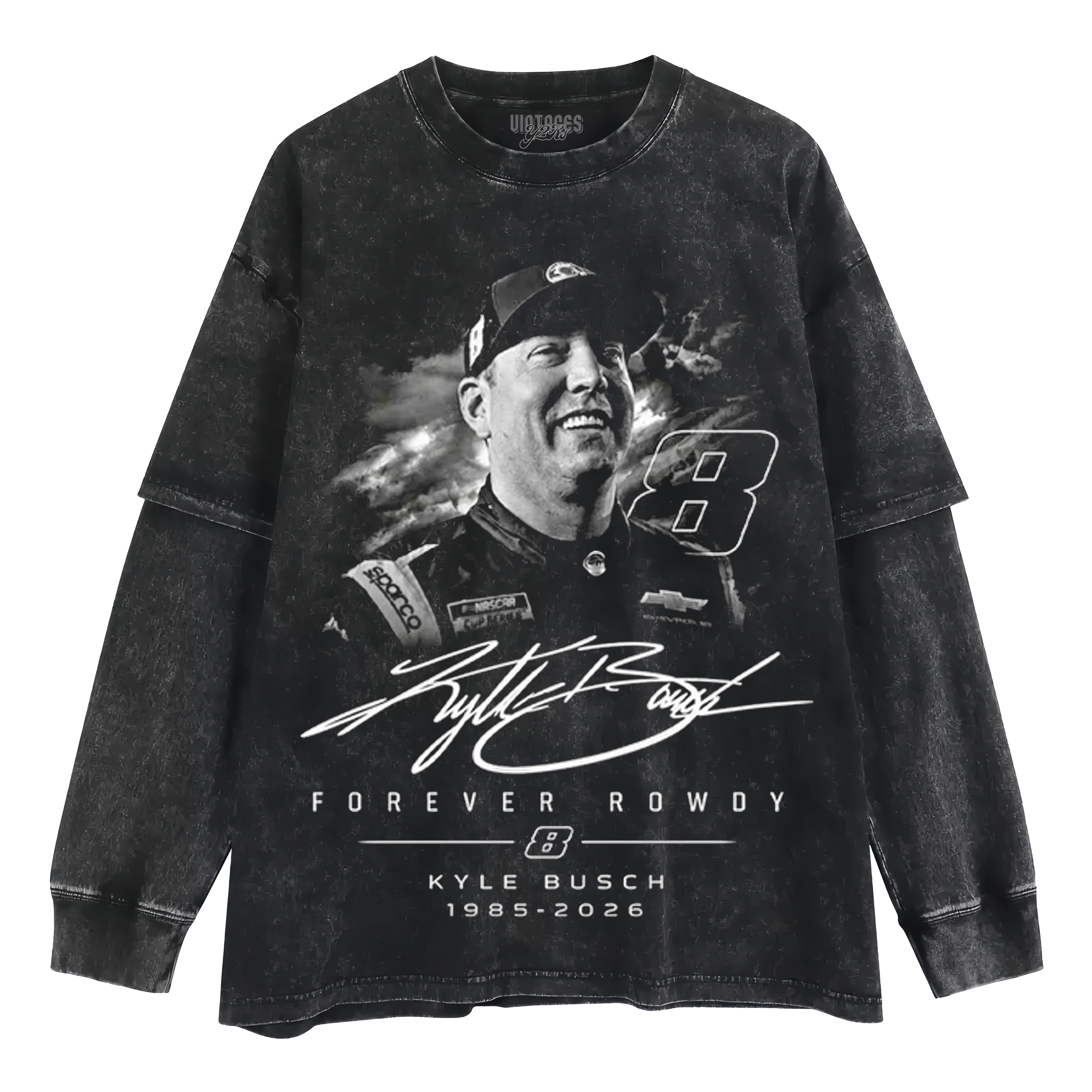 KYLE BUSCH - FOREVER ROWDY V3 TANK TOP & TEE & LONG SLEEVE & LAYERED LS & HOODIE