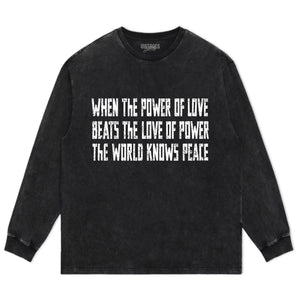 LOVE OVER POWER WORLD PEACE V2 TANK TOP & TEE & LONG SLEEVE & LAYERED LS & HOODIE