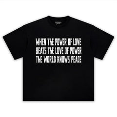 LOVE OVER POWER WORLD PEACE V2 TANK TOP & TEE & LONG SLEEVE & LAYERED LS & HOODIE
