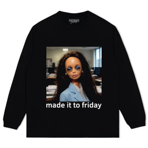 MADE IT TO FRIDAY FUNNY OFFICE GIRLS FACE MEME TANK TOP & TEE & LONG SLEEVE & LAYERED LS & HOODIE