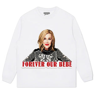 MOIRA-ROSE - FOREVER OUR BÉBÉ TEE & LS & HOODIE