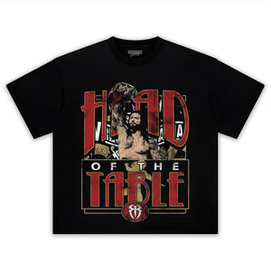 ROMAN REIGNS - HEAD OF THE TABLE V2 TEE & LS & HOODIE