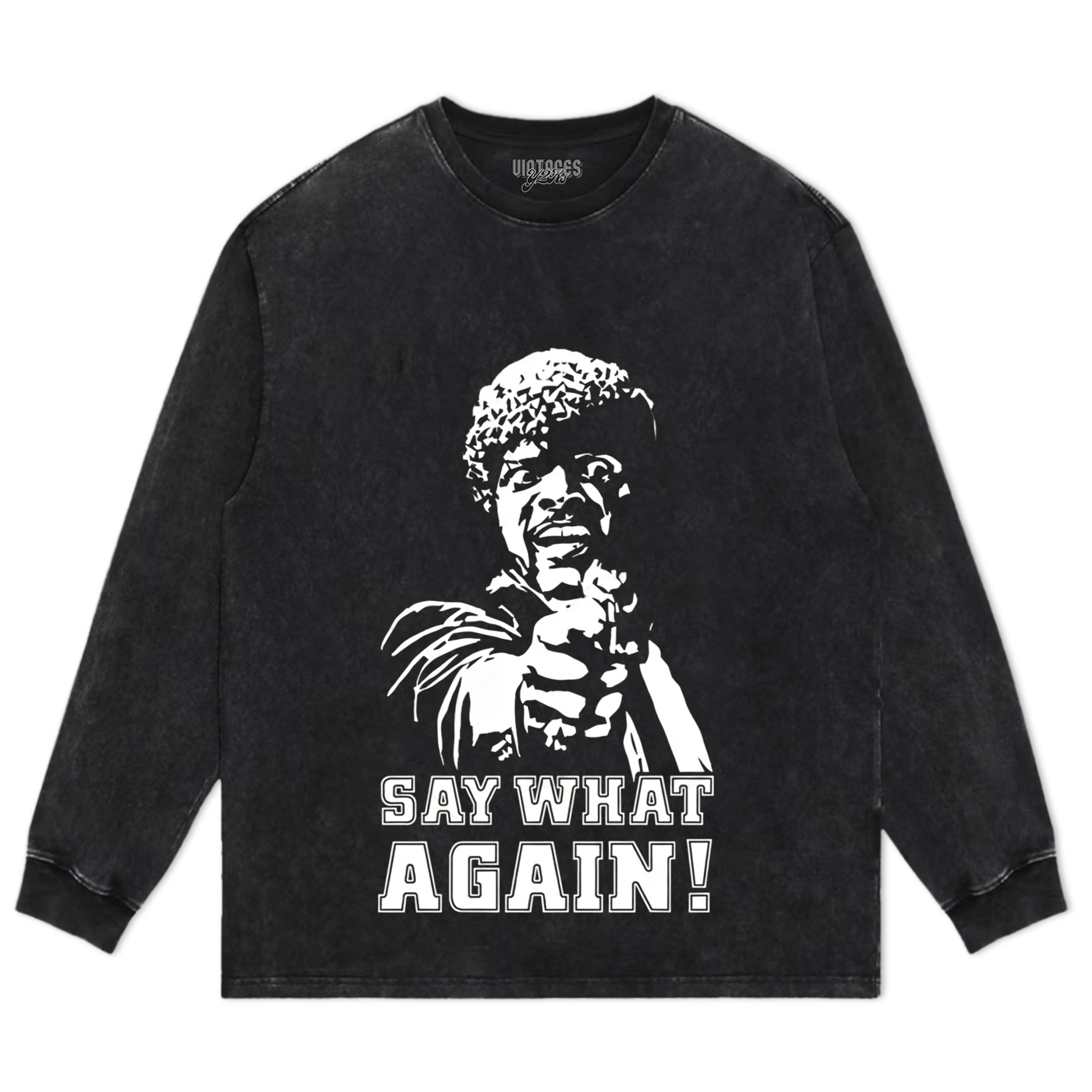 SAY WHAT AGAIN! PULP FICTION TANK TOP & TEE & LONG SLEEVE & LAYERED LS & HOODIE