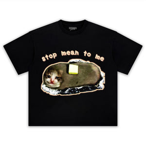 STOP MEAN TO ME TEE & LS & HOODIE