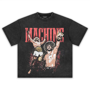 THE MACHINE UFC TEE & LS & HOODIE