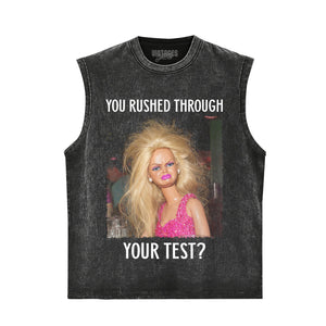 YOU RUSHED THROUGH YOUR TEST TANK TOP & TEE & LONG SLEEVE & LAYERED LS & HOODIE